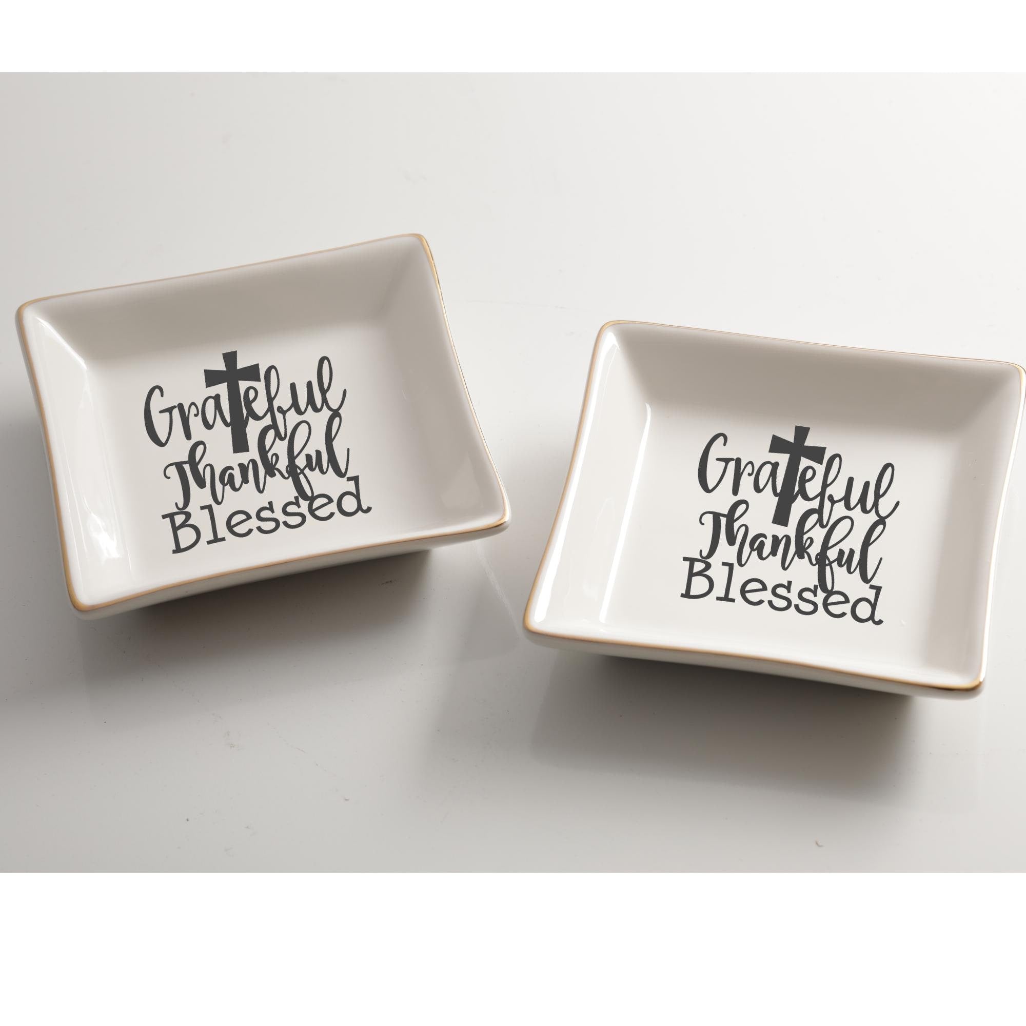 Grateful Thankful Blessed Ring Dish