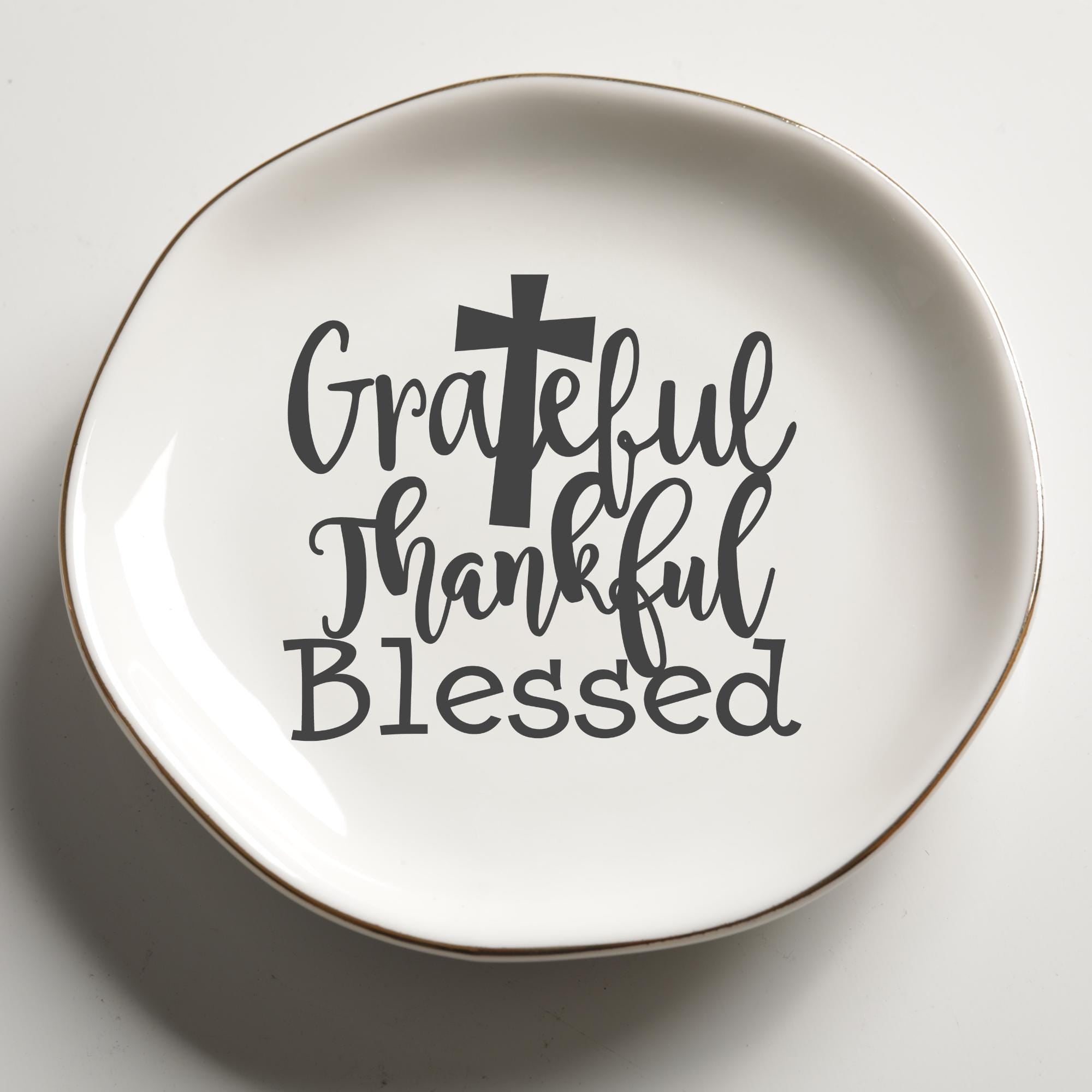 Grateful Thankful Blessed Ring Dish